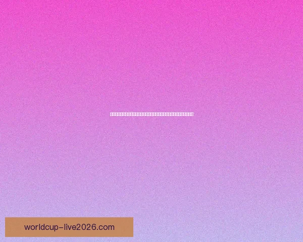 世界杯竞猜比赛玩法全面解析与投注技巧指南助你提升预测胜率与观赛乐趣