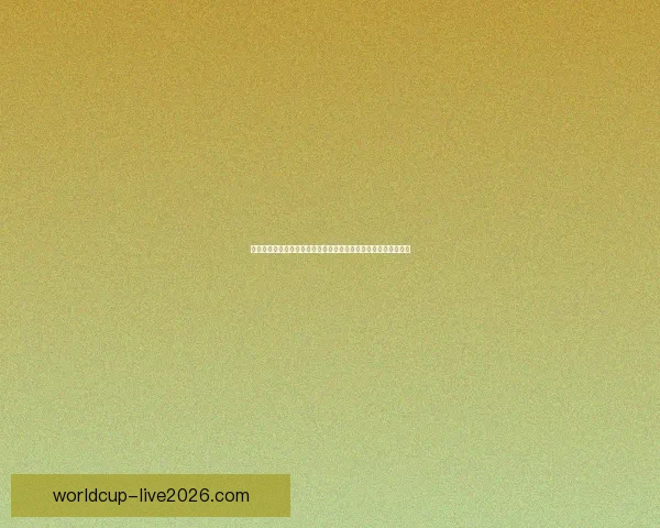 世界杯竞猜预测技巧数据分析与热门球队走势及冠军格局前瞻指南